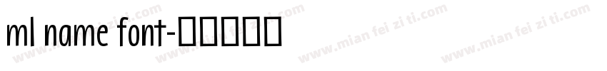 ml name font字体转换